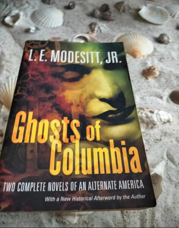 L.E. Modesitt Jr. - Ghosts of Columbia