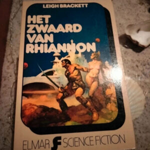 Leigh Brackett - het zwaard van Rhiannon - Elmar science fiction