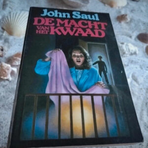 John Saul - De Macht van het Kwaad