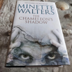 Minette Walters - The Chameleons Shadow