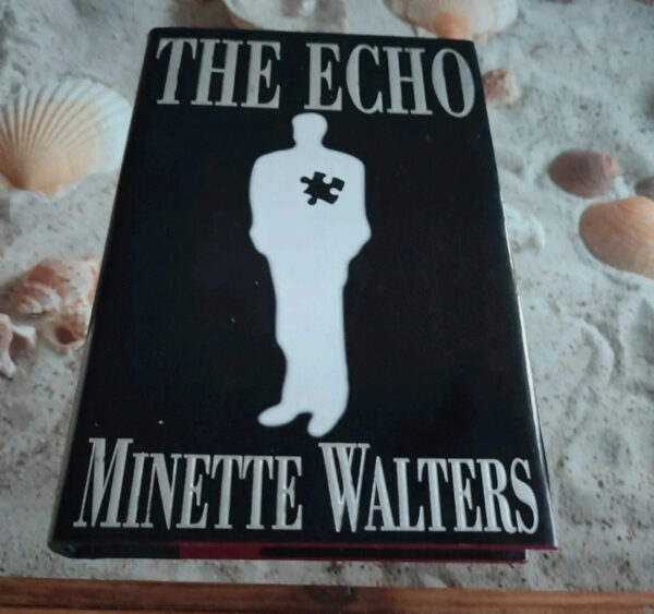 Minette Walters - The Echo