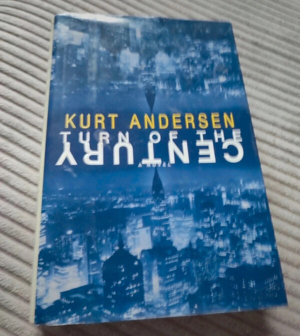 Kurt Andersen - Turn of the Century