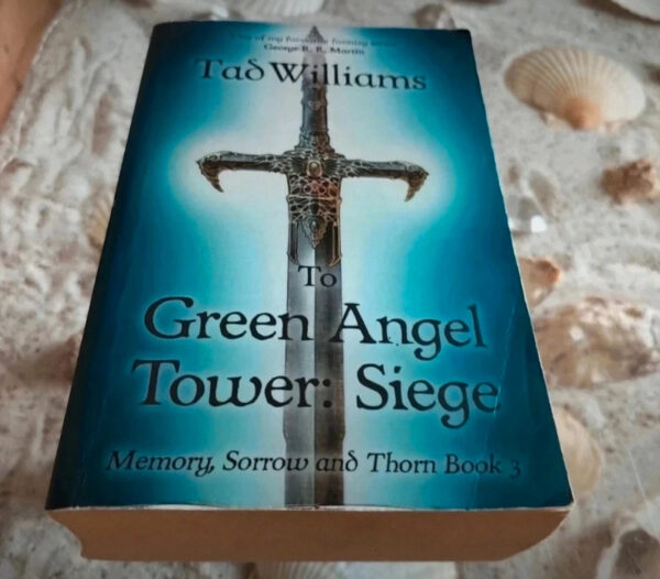 Tad Williams - To Green Angel Tower: Siege