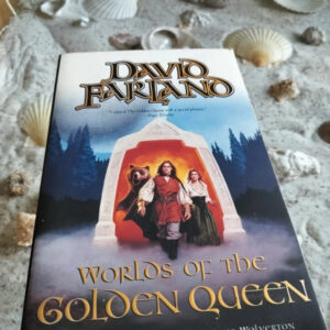 David Farland - Worlds of the Golden Queen