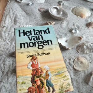 Sheila Sullivan - Het land van morgen