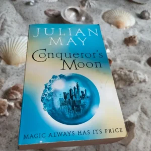 Julian May - Conqueror's Moon