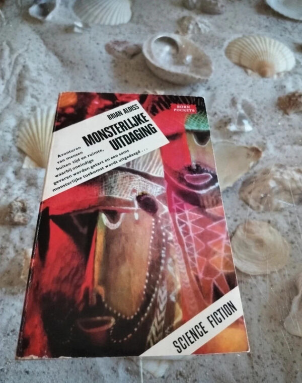 Brian Aldiss - Monsterlijke uitdaging