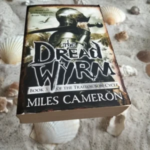 Miles Cameron - The Dread Wyrm - Traitor Son Cycle #3