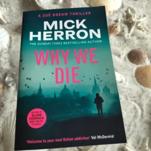 Mick Herron - Why we die - English