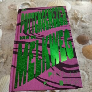 Rebound Book - Philip K. Dick - De Pottengenezer van de Melkweg
