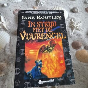 Jane Routley - In Strijd met de Vuurengel - Dion Holyhands deel 2