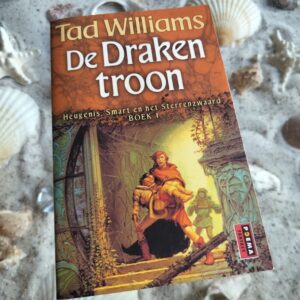 Tad Williams - Drakentroon - Heugenis Smart en Sterrenzwaard deel 1