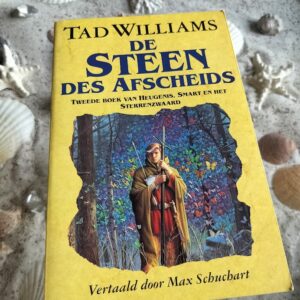 Tad Williams - Steen des Afscheids - Heugenis, Smart en het Sterrenzwaard deel 2
