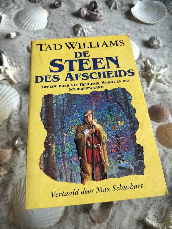 Tad Williams - Steen des Afscheids - Heugenis, Smart en het Sterrenzwaard deel 2